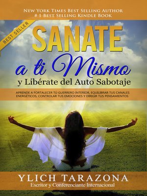 cover image of Sanate a Ti Mismo y Libérate del Auto Sabotaje
